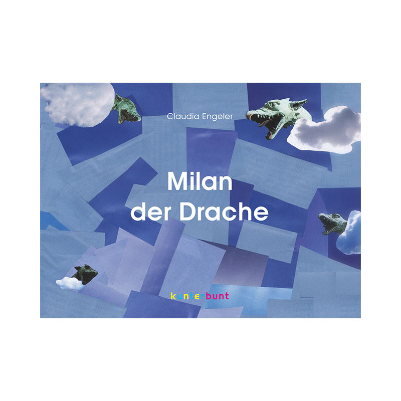 Milan der Drache - von Claudia Engeler