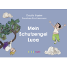1010 Mein Schutzengel Luca - von Claudia Engeler